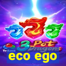 eco ego